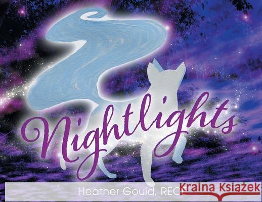 Nightlights Heather Gould 9781525597244 FriesenPress - książka