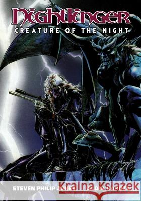 Nightlinger: Creature of the Night Steven Philip Jones, Aldin Baroza, Dan Jurgens 9781635299649 Caliber Comics - książka
