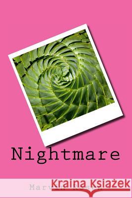 Nightmare Marvin Rosen 9781466438569 Createspace - książka