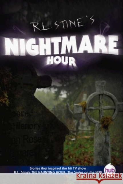 Nightmare Hour TV Tie-In Edition R. L. Stine 9780062106926 HarperCollins - książka