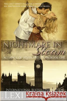 Nightmare in Steam Lexi Ostrow 9781523253555 Createspace Independent Publishing Platform - książka