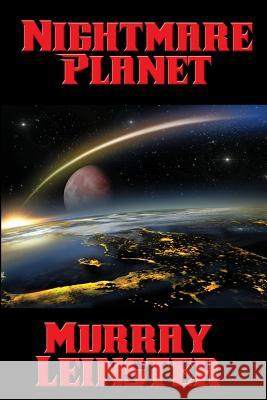 Nightmare Planet Murray Leinster   9781515405016 Positronic Publishing - książka