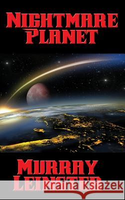 Nightmare Planet Murray Leinster 9781515421177 Positronic Publishing - książka