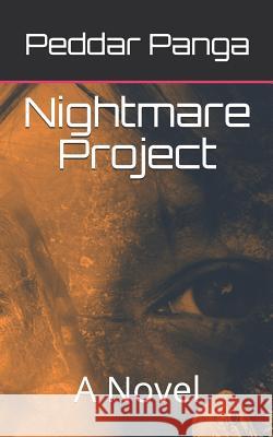 Nightmare Project Peddar Panga 9781796336610 Independently Published - książka