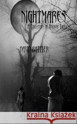 Nightmares David Rattler 9781503071230 Createspace - książka