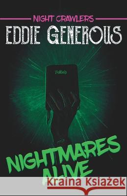 Nightmares Alive Eddie Generous 9781998763047 Unnerving - książka