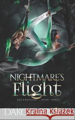 Nightmare's Flight: A Reverse Harem Tale Dakota Brown 9798986414461 Inkwolf Press - książka