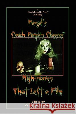 Nightmares That Left a Film N W Erickson 9780557702527 Lulu.com - książka