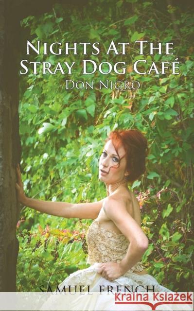 Nights at the Stray Dog Cafe Don Nigro   9780573705281 Samuel French, Inc. - książka