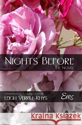 Nights Before: The Novel Leigh Verrill-Rhys 9781514845554 Createspace - książka