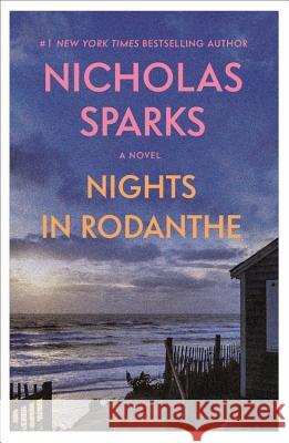 Nights in Rodanthe Nicholas Sparks 9781455571741 Grand Central Publishing - książka