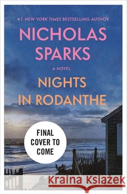 Nights in Rodanthe Nicholas Sparks 9781538772768 Grand Central Publishing - książka
