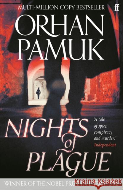 Nights of Plague: 'A masterpiece of evocation' Sunday Times Orhan Pamuk 9780571352951 Faber & Faber - książka