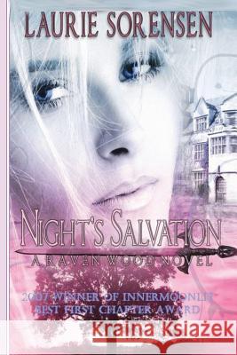 Night's Salvation: A Ravenwood Novel Laurie Sorensen 9781477622186 Createspace - książka