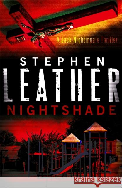 Nightshade: The 4th Jack Nightingale Supernatural Thriller Stephen Leather 9781444742640 Hodder & Stoughton - książka