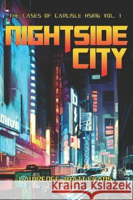 Nightside City Luca Oleastri Lawrence Watt-Evans  9781619910454 Misenchanted Press - książka