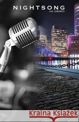 Nightsong A. M. Leibowitz 9781944591250 Supposed Crimes, LLC - książka