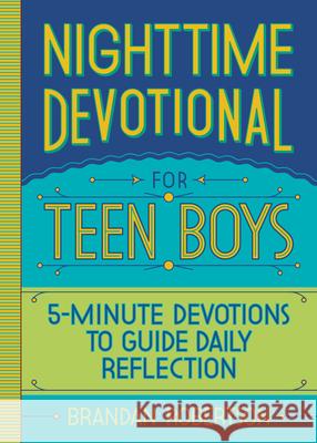 Nighttime Devotional for Teen Boys: 5-Minute Devotions to Guide Daily Reflection Brandan Robertson 9781638074069 Rockridge Press - książka