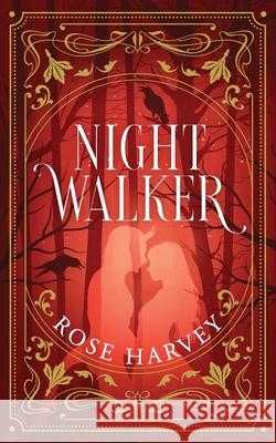 Nightwalker Rose Harvey 9781923454002 Book Reality Experience - książka