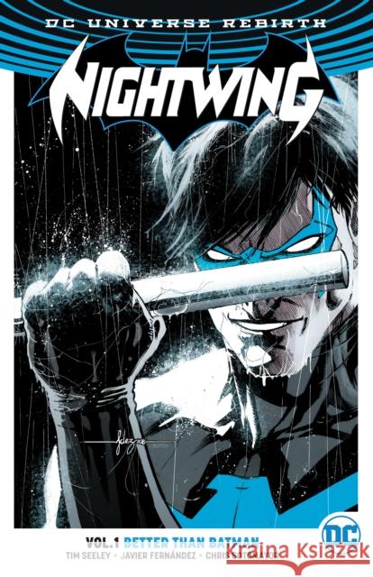 Nightwing Vol. 1: Better Than Batman (Rebirth) Tim Seeley 9781401268039 DC Comics - książka