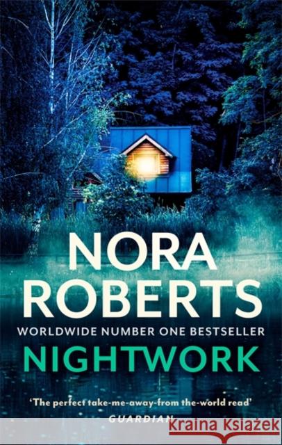 Nightwork Nora Roberts 9780349430218 Little, Brown Book Group - książka