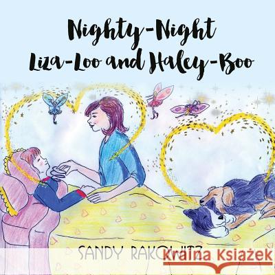 Nighty-Night Liza-Loo and Haley-Boo Sandy Rakowitz 9780692552018 Sandy Rakowitz - książka