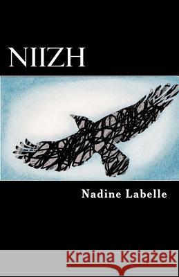 Niizh Nadine Labelle 9780987921802 Sunset Wolf Publications - książka