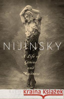 Nijinsky: A Life of Genius and Madness Richard Buckle 9781605985145 Pegasus Books - książka