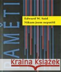 Nikam jsem nepatřil Edward W. Said 9788073191283 H+H - książka