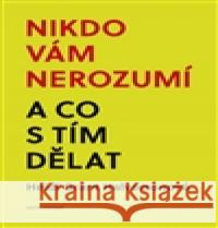 Nikdo vám nerozumí a co s tím dělat Heidi Grant Halvorsonová 9788020616647 Naše vojsko - książka