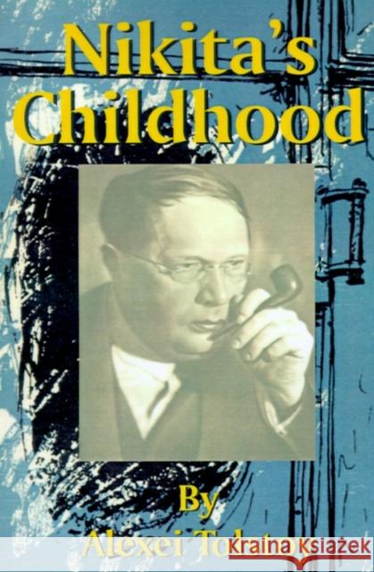 Nikita's Childhood Alexei Tolstoy 9781589634541 Fredonia Books (NL) - książka