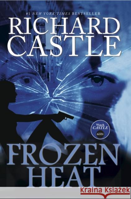 Nikki Heat - Frozen Heat (Vol 4) Richard Castle 9781781166949 Titan Books Ltd - książka