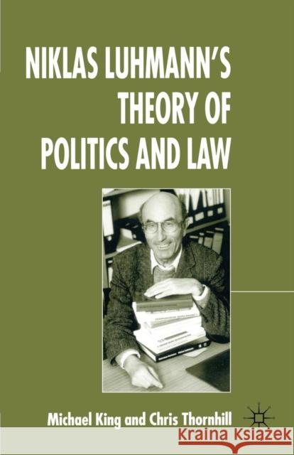 Niklas Luhmann's Theory of Politics and Law Michael King 9781403998019  - książka