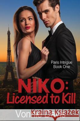 Niko: Licensed to Kill Vonnie Davis 9781545461242 Createspace Independent Publishing Platform - książka
