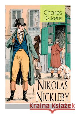 Nikolas Nickleby: Deutsche Ausgabe mit Illustrationen Dickens, Charles 9788026862130 E-Artnow - książka