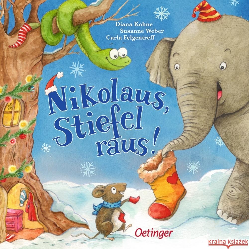 Nikolaus, Stiefel raus! Felgentreff, Carla; Weber, Susanne 9783789114434 Oetinger - książka