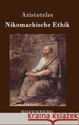 Nikomachische Ethik Aristotle 9783843019385 Hofenberg - książka