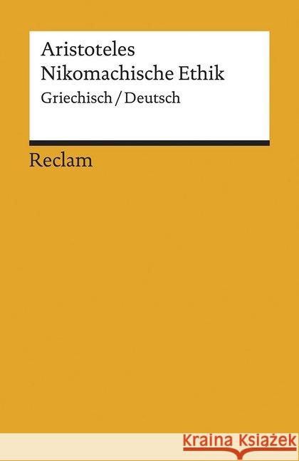 Nikomachische Ethik : Griechisch/Deutsch Aristoteles 9783150196700 Reclam, Ditzingen - książka