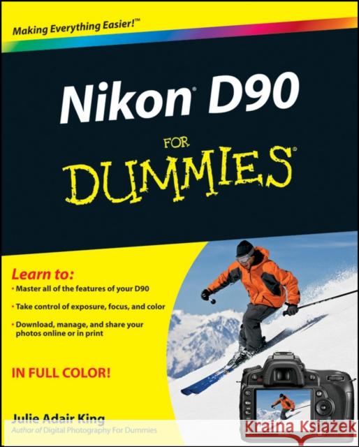 Nikon D90 For Dummies JulieAdair King 9780470457726 John Wiley & Sons Inc - książka