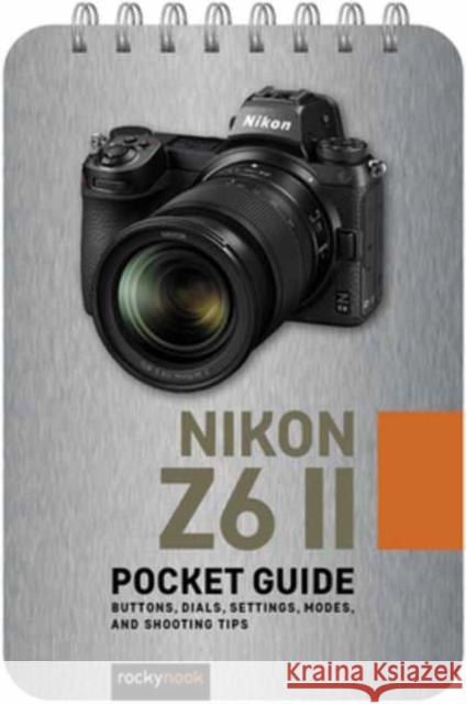 Nikon Z6 II: Pocket Guide  9781681988511 Rocky Nook - książka