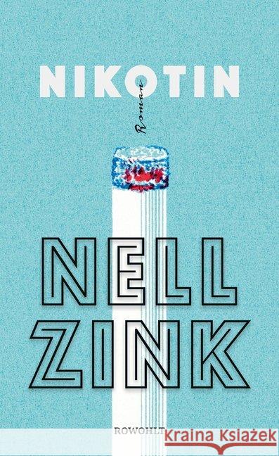 Nikotin : Roman Zink, Nell 9783498076702 Rowohlt, Reinbek - książka