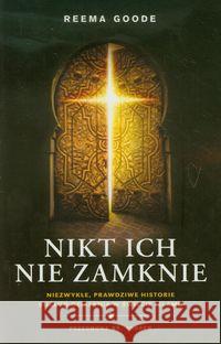 Nikt ich nie zamknie Goode Reema 9788362715060 Kefas - książka