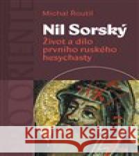 Nil Sorský Michal Řoutil 9788074655821 Pavel Mervart - książka