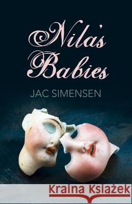 Nila's Babies: The Book of Lilith, Book I Jac Simensen 9781789041217 John Hunt Publishing - książka