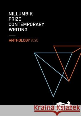 Nillumbik Prize for Contemporary Writing 2020 Anthology Jeff Sparrow Claire G. Coleman Melanie Cheng 9780994486752 Nillumbik Shire Council - książka