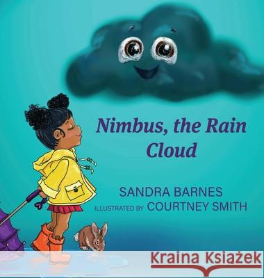 Nimbus, the Rain Cloud Sandra Barnes Courtney Smith 9781649493552 Elk Lake Publishing Inc - książka