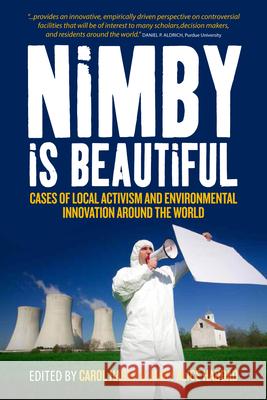 Nimby Is Beautiful: Cases of Local Activism and Environmental Innovation Around the World Carol Hager Mary Alice Haddad 9781782386018 Berghahn Books - książka