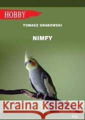 Nimfy w.5 Tomasz Grabowski 9788365925312 Egros - książka