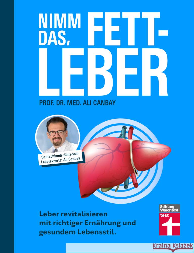 Nimm das, Fettleber Canbay, Prof. Dr. med. Ali 9783747107515 Stiftung Warentest - książka