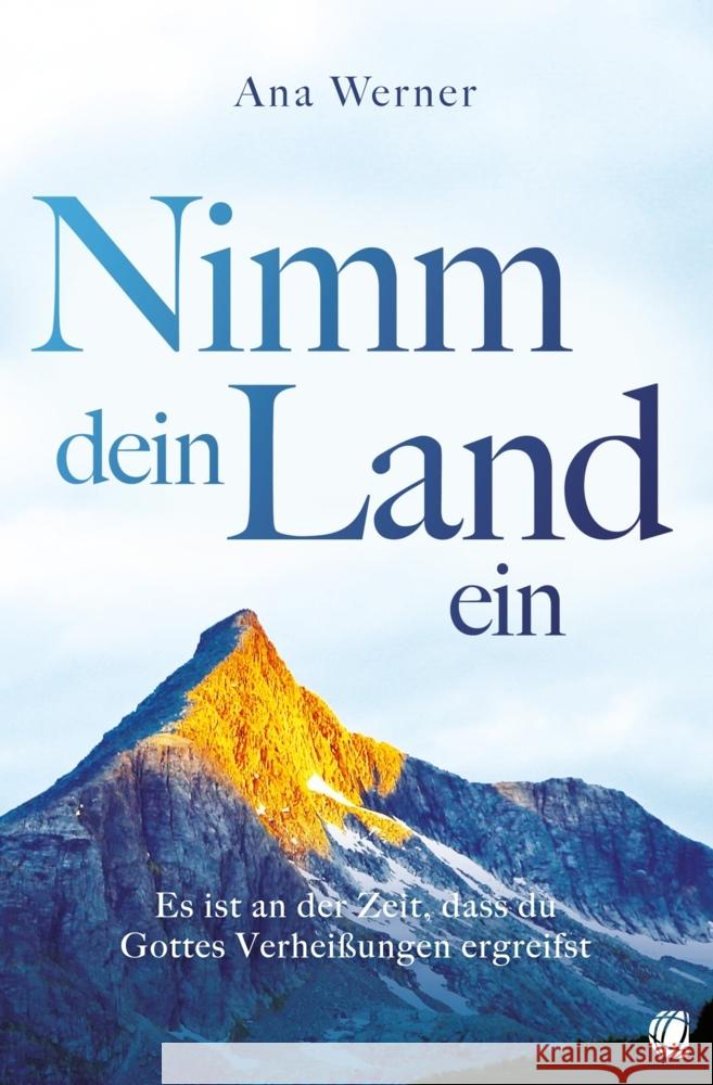 Nimm dein Land ein Werner, Ana 9783955786045 GloryWorld-Medien - książka